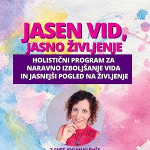 JASEN VID, JASNO ŽIVLJENJE