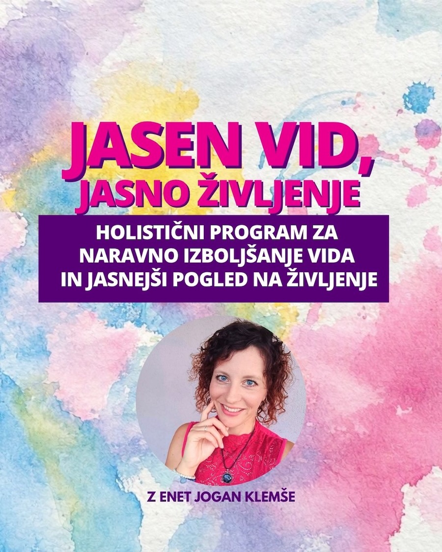 JASEN VID, JASNO ŽIVLJENJE